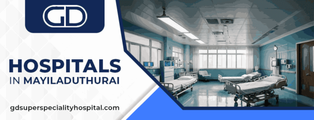hospitals in mayiladuthurai