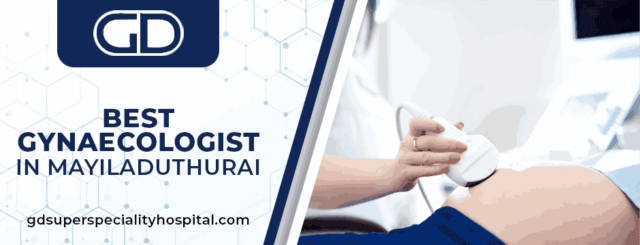best gynaecologist in mayiladuthurai