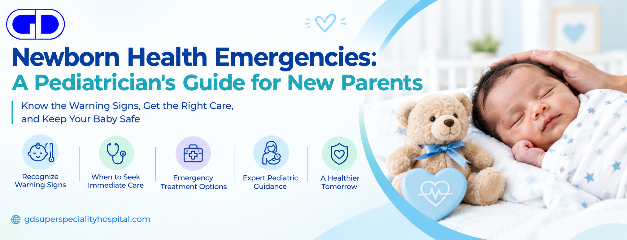 Newborn Health Emergencies: A Pediatrician’s Guide for New Parents